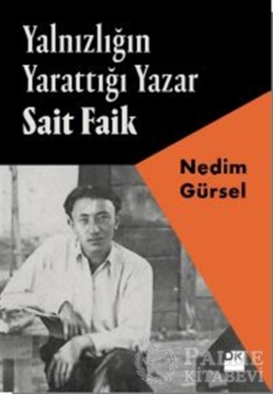 resm Yalnızlığın Yarattığı Yazar Sait Faik