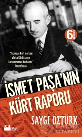 Resim İsmet Paşa’nın Kürt Raporu