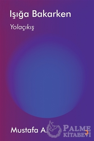 Resim Işığa Bakarken Yolaçıkış