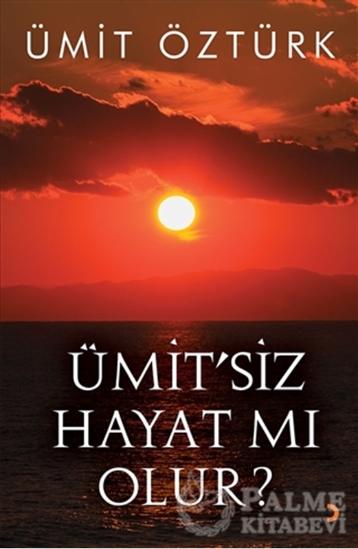 resm Ümit’siz Hayat mı Olur?