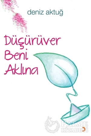 Resim Düşürüver Beni Aklına