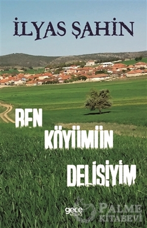 Resim Ben Köyümün Delisiyim