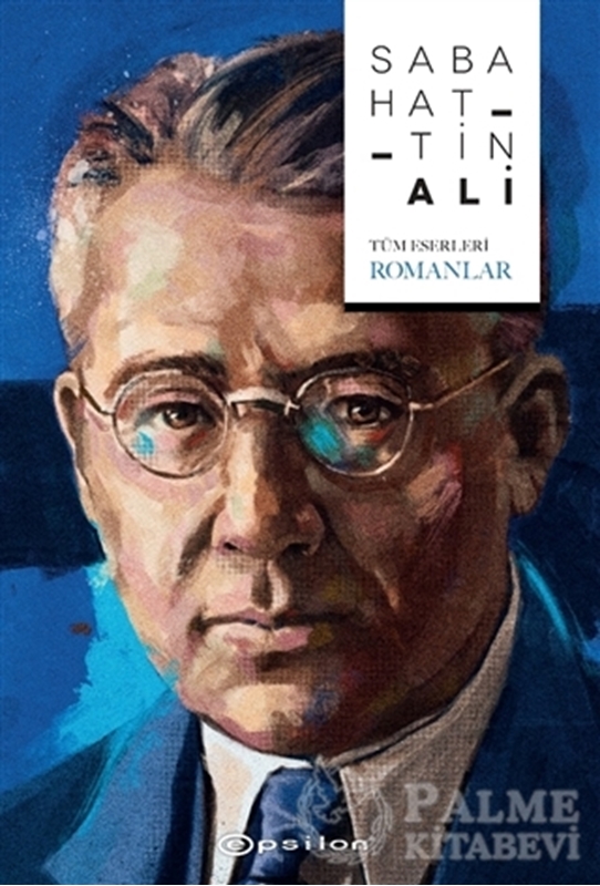 resm Sabahattin Ali (Tüm Eserleri - Romanlar)