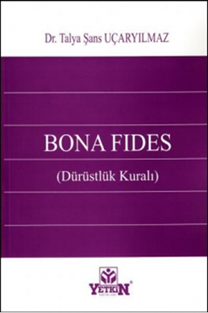Resim Bona Fides (Dürüstlük Kuralı)