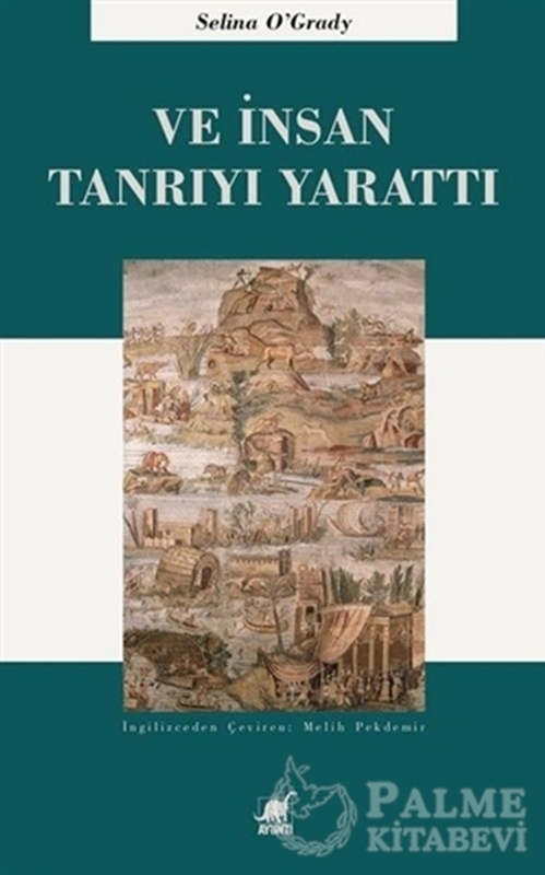 resm Ve İnsan Tanrı'yı Yarattı