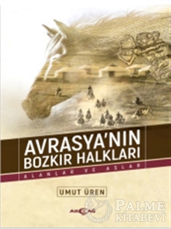 Resim Avrasya'nın Bozkır Halkları