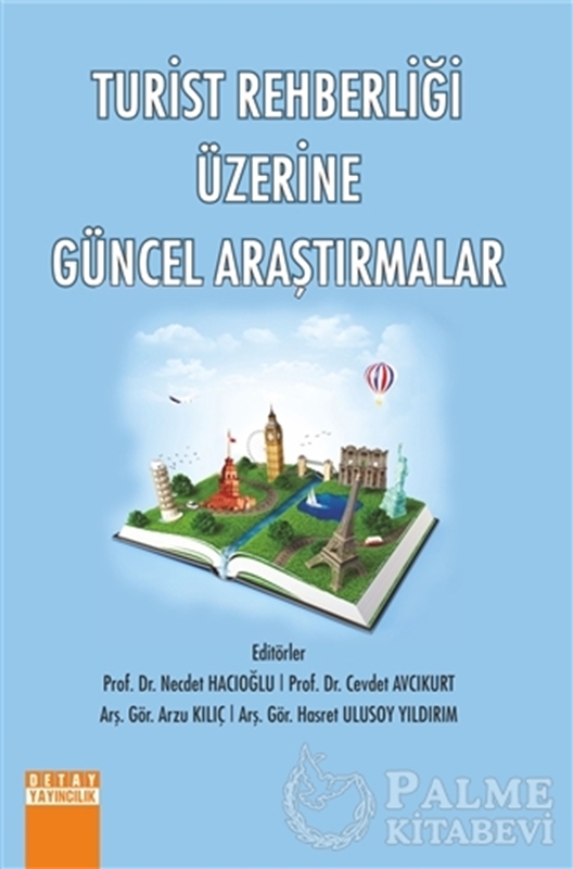 resm Turist Rehberliği Üzerine Güncel Araştırmalar
