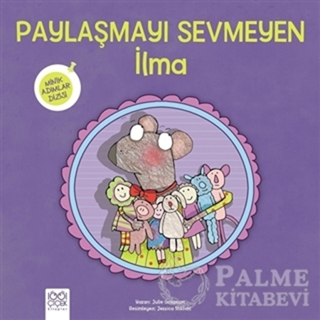 Resim Paylaşmayı Sevmeyen İlma - Minik Adımlar Dizisi