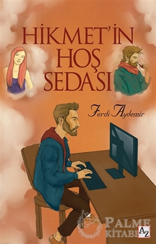 resm Hikmet’in Hoş Sedası