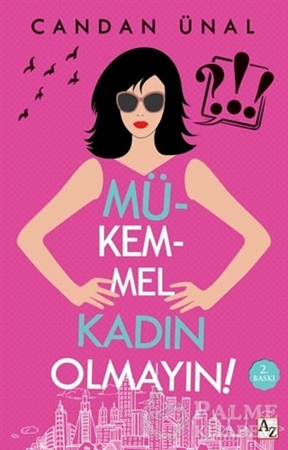 Resim Mükemmel Kadın Olmayın!