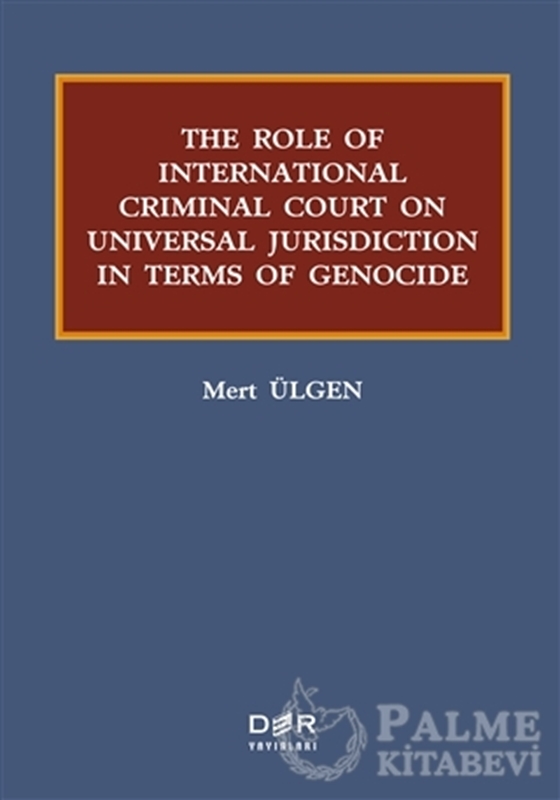 resm The Role Of International Criminal Court On Universal Jurisdiction In Terms Of Genocide