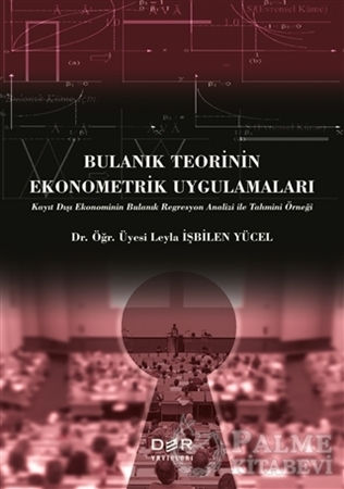 Resim Bulanık Teorinin Ekonometrik Uygulamaları