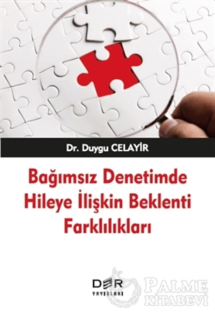 Resim Bağımsız Denetimde Hileye İlişkin Beklenti Farklılıkları