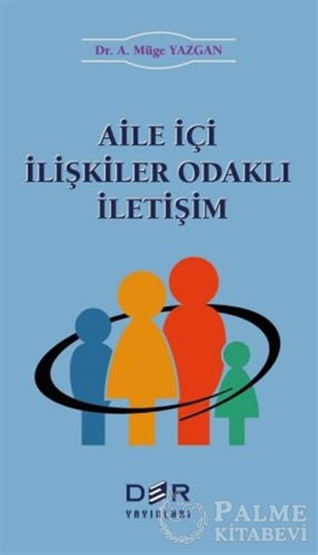 resm Aile İçi İlişkiler Odaklı İletişim