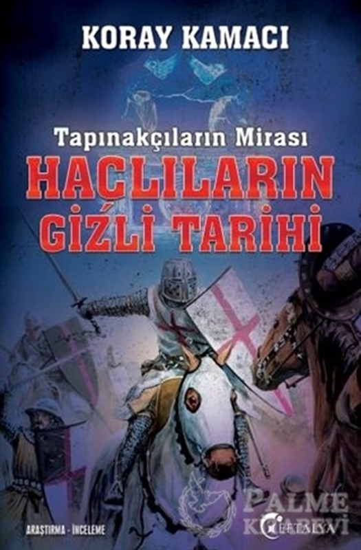 resm Tapınakçıların Mirası Haçlıların Gizli Tarihi
