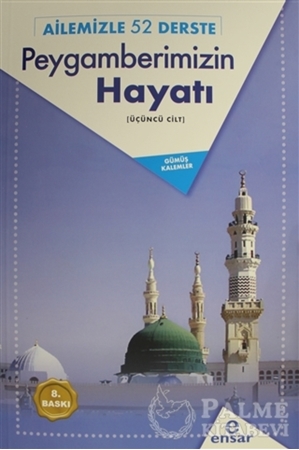 Resim Ailemizle 52 Derste Peygamberimizin Hayatı