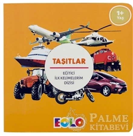 Resim Taşıtlar - Eğitici İlk Kelimelerim Dizisi