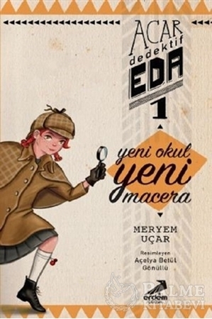 Resim Yeni Okul Yeni Macera - Acar Dedektif Eda 1