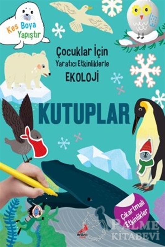 resm Kutuplar - Çocuklar İçin Yaratıcı Etkinliklerle Ekoloji