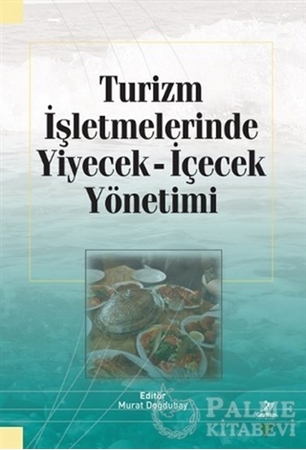 Resim Turizm İşletmelerinde Yiyecek İçecek Yönetimi