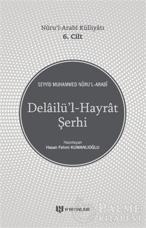 resm Delailü'l-Hayrat Şerhi - Nuru'l-Arabi Külliyatı 6. Cilt