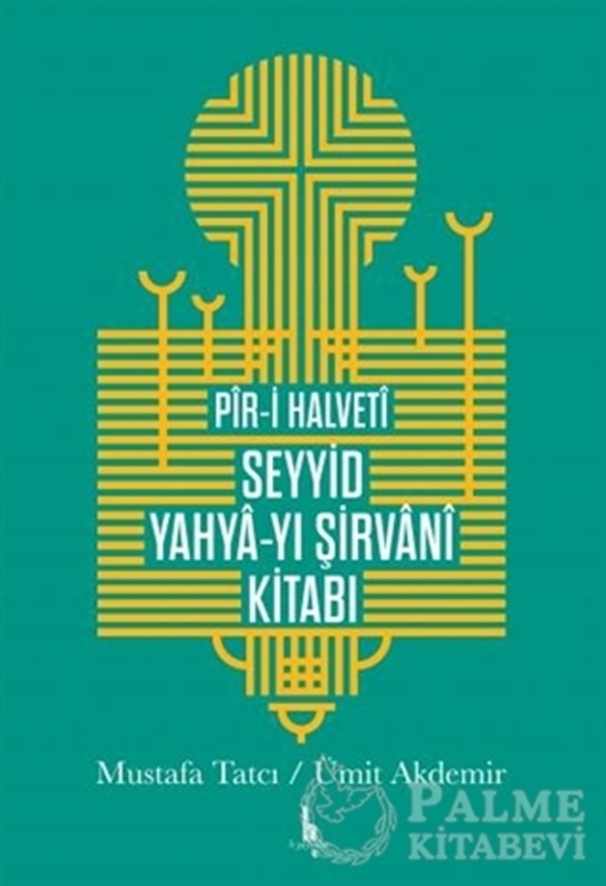 resm Pir-i Halveti Seyyid Yahya-yı Şirvani Kitabı
