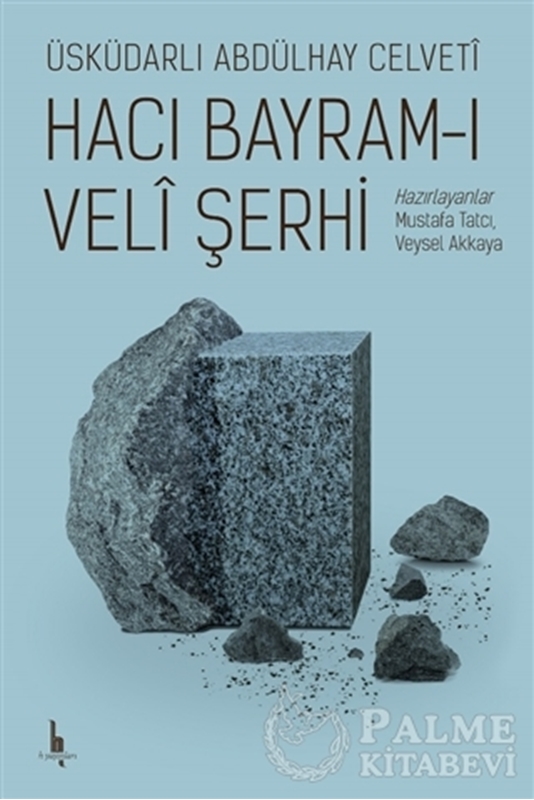 resm Hacı Bayram-ı Veli Şerhi