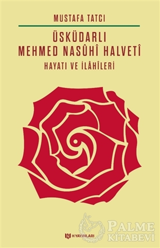 resm Üsküdarlı Mehmed Nasuhi Halveti - Hayatı ve İlahileri
