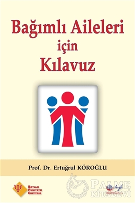 resm Bağımlı Aileleri İçin Kılavuz