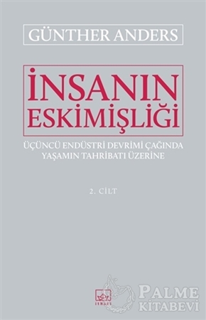 Resim İnsanın Eskimişliği Cilt - 2