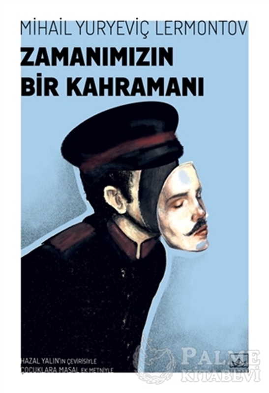 resm Zamanımızın Bir Kahramanı