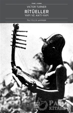 Resim Ritüeller: Yapı ve Anti-Yapı