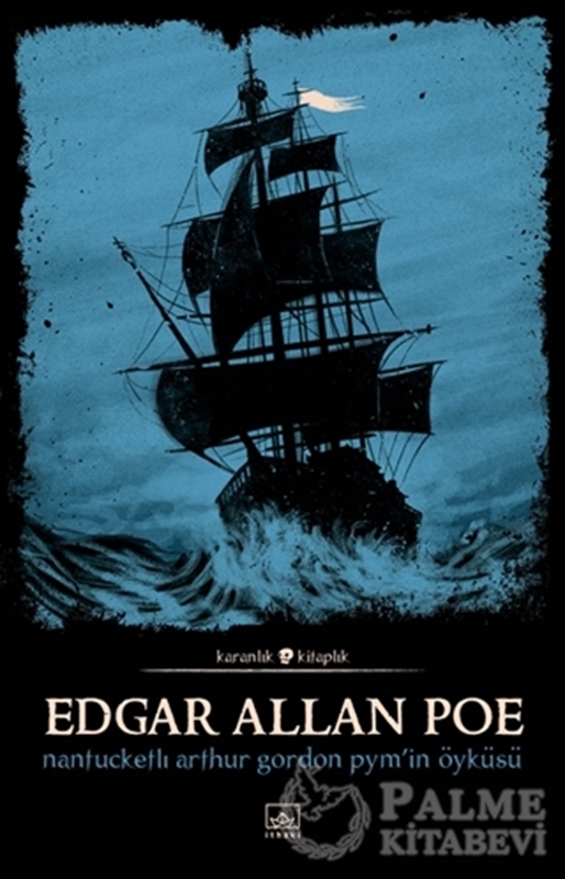 resm Nantucketlı Arthur Gordon Pym'in Öyküsü