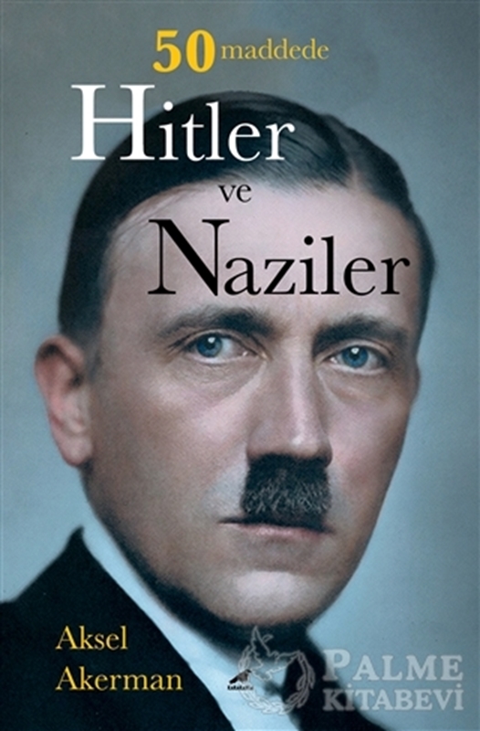 resm 50 Maddede Hitler ve Naziler