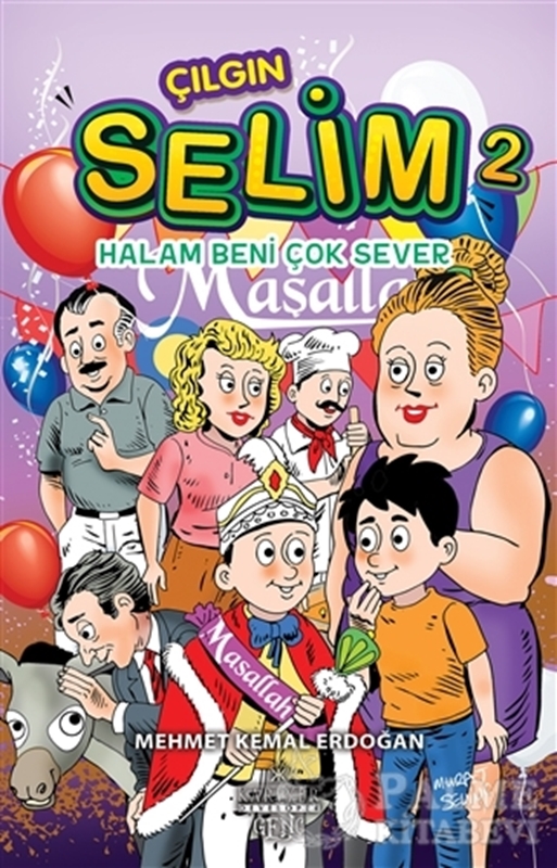 resm Halam Beni Çok Sever - Çılgın Selim 2