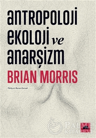 Resim Antropoloji Ekoloji ve Anarşizm