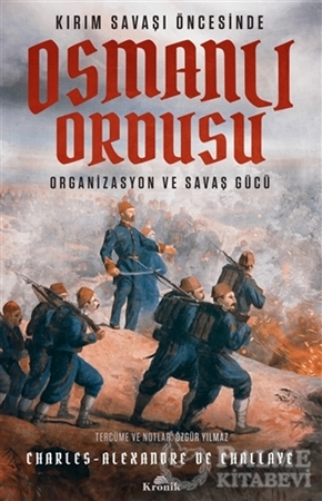 Resim Kırım Savaşı Öncesinde Osmanlı Ordusu