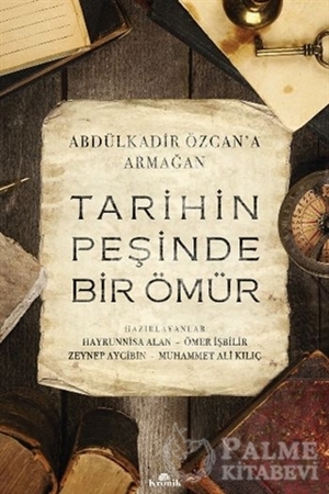 Resim Tarihin Peşinde Bir Ömür (Abdülkadir Özcan'a Armağan)
