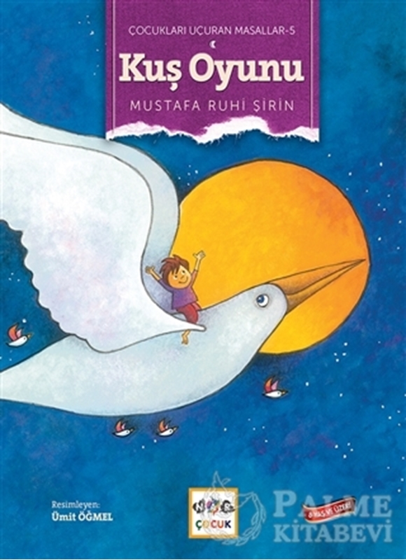 resm Kuş Oyunu - Çocukları Uçuran Masallar 5