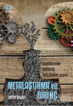 Resim Metalaştırma ve Direnç: Kapitalizmde Kültürün İkili Üretim Yapısı