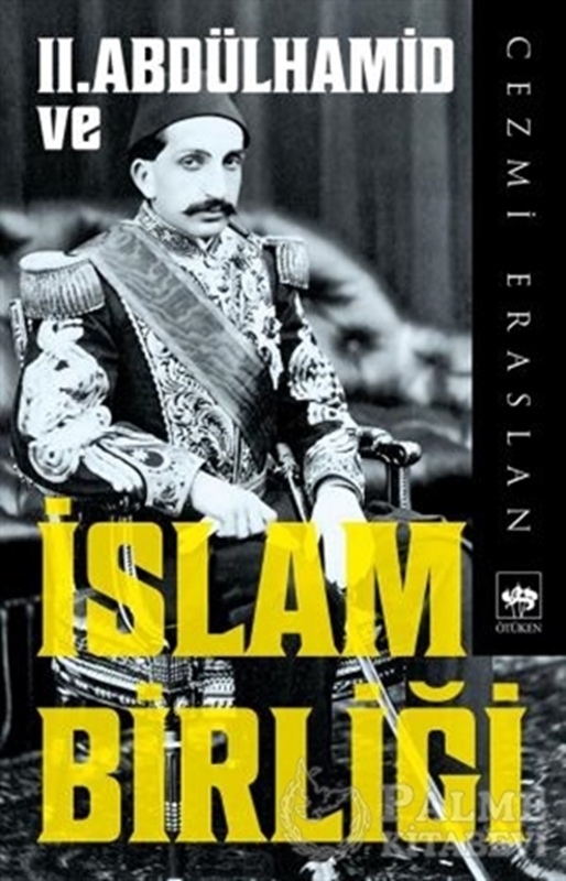 resm 2. Abdülhamid ve İslam Birliği