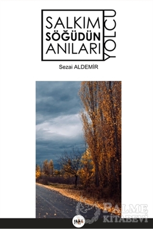 resm Salkım Söğüdün Anıları
