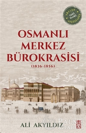 Resim Osmanlı Merkez Bürokrasisi (1836-1856)