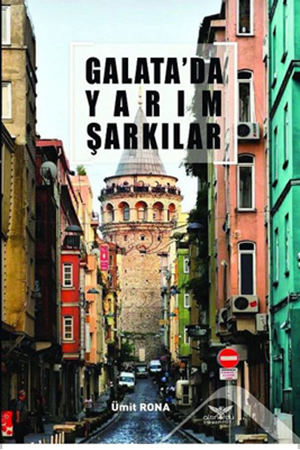 Resim Galata'da Yarım Şarkılar