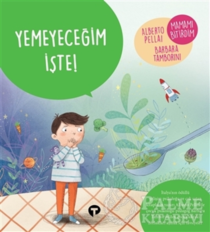 resm Yemeyeceğim İşte! - Ne Zormuş Büyümek