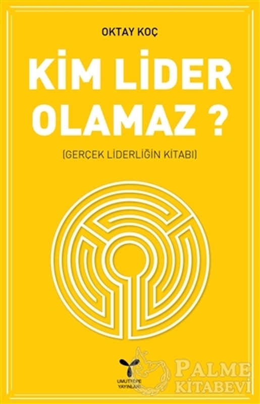 resm Kim Lider Olamaz?