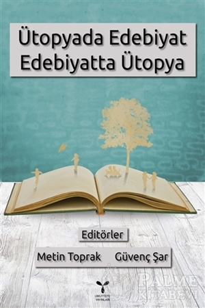 Resim Ütopyada Edebiyat Edebiyatta Ütopya