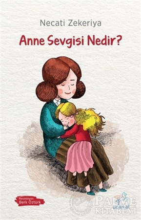 Resim Anne Sevgisi Nedir?