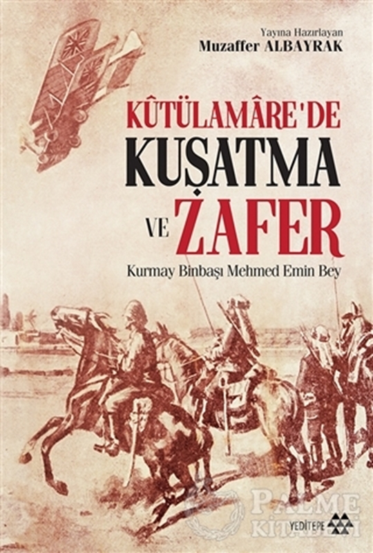 resm Kutülamare’de Kuşatma ve Zafer