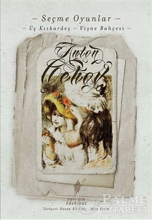 Resim Seçme Oyunlar - Üç Kızkardeş / Vişne Bahçesi